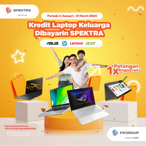 SPEKTRA Promo Laptop untuk Keluarga
